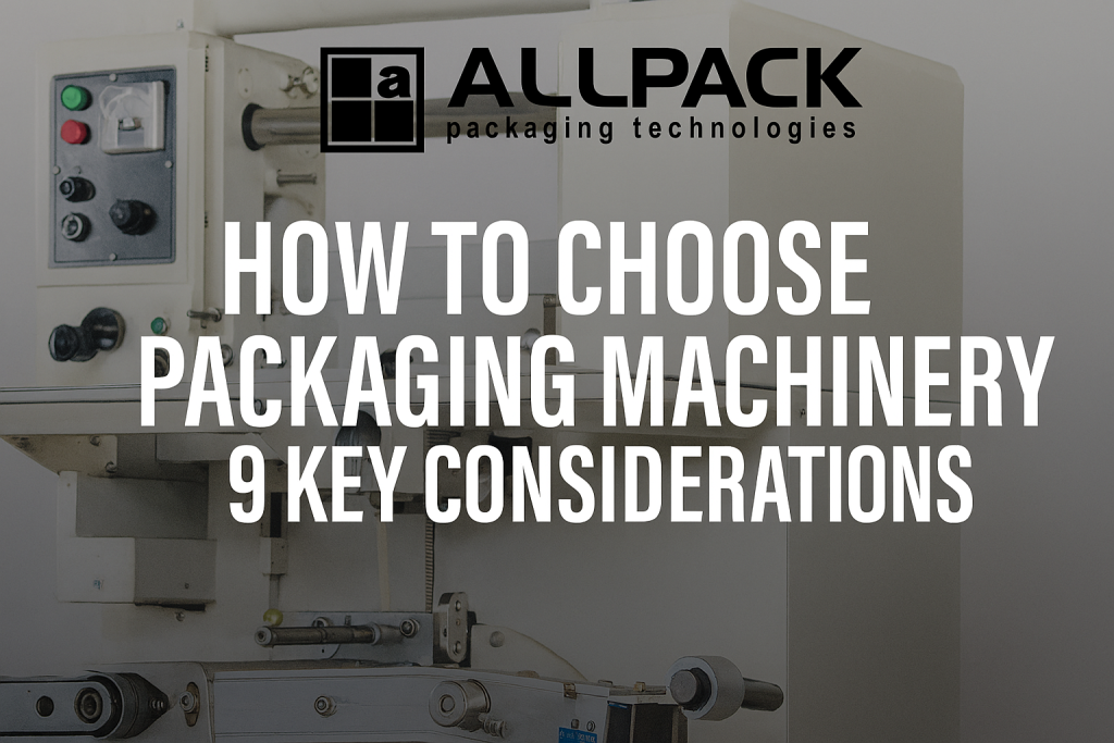 Choose Packaging Machinery